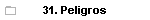 31. Peligros